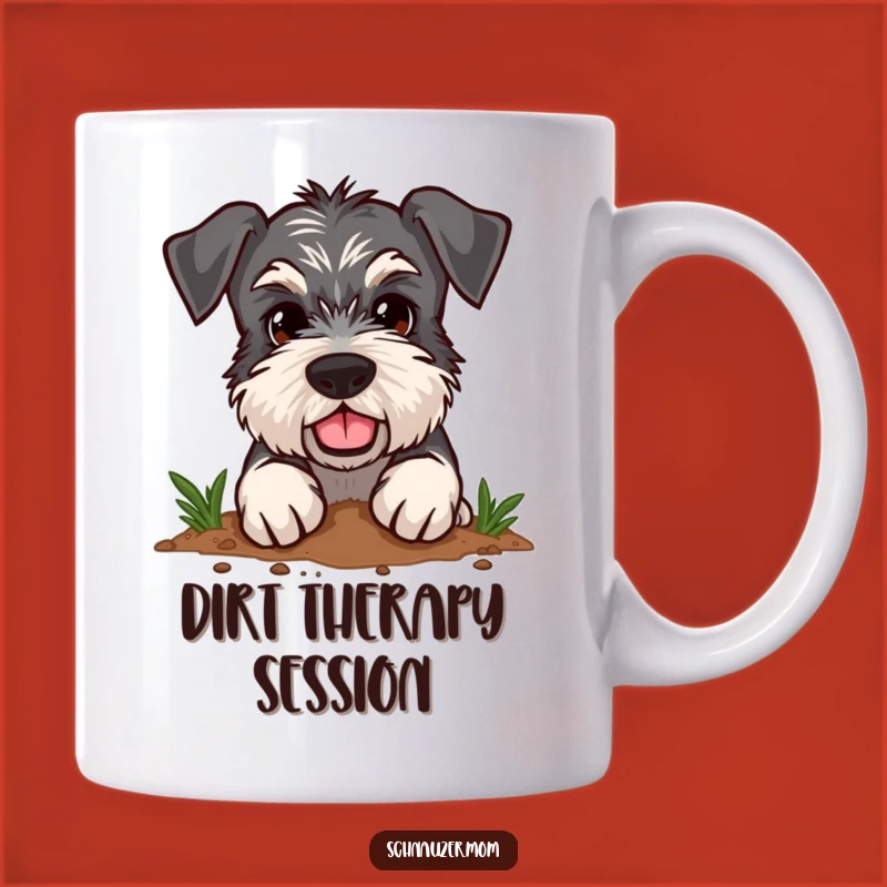 Funny Schnauzer Mug - Determined Digger - Enthusiastic Dog Gift
