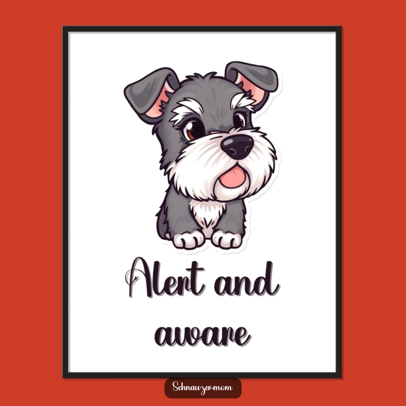 Funny Alert Schnauzer Ears Digital Art - Observant Wall Decor Gift.