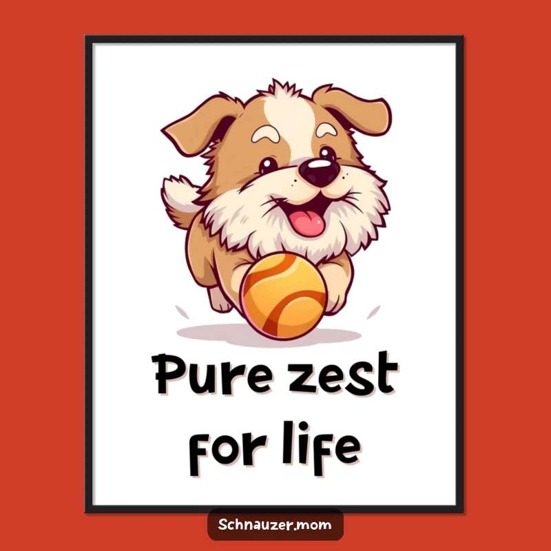 Funny Fluffy Beard Dog Ball Chase Poster - Energetic Playful Pup Art