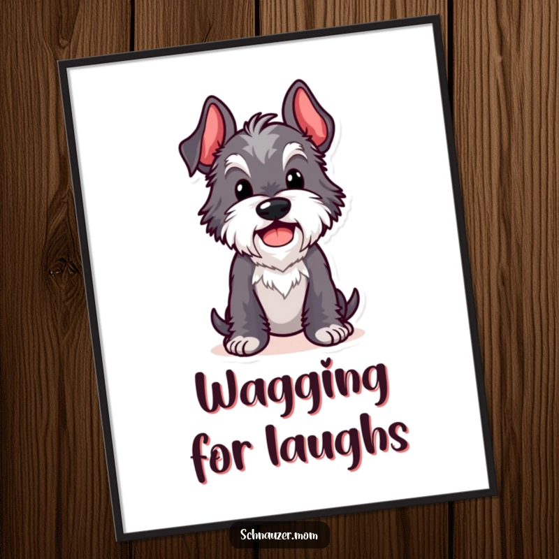 Funny Kawaii Schnauzer poster displaying a dog in a comical pose with a cheerful wag, adding humor and personality to decor.