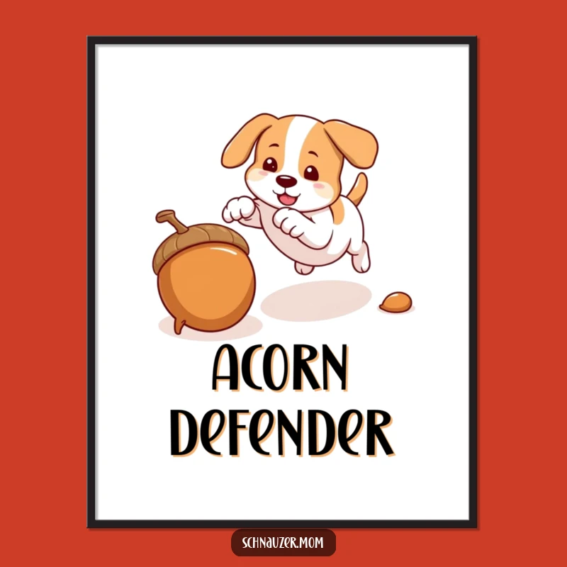 Funny Pouncing Dog Acorn Poster - Energetic Wall Art Gift for Dog Lovers
