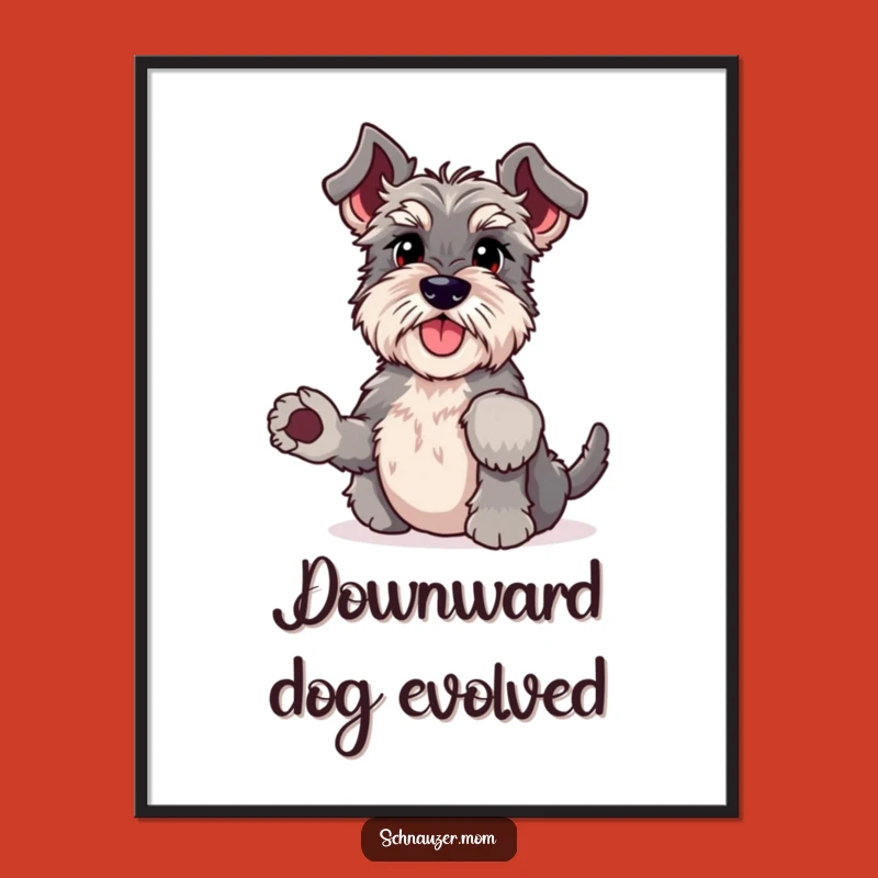 Funny Schnauzer Headstand Poster: Quirky Dog Yoga Art - Ideal Funny Gift for Walls
