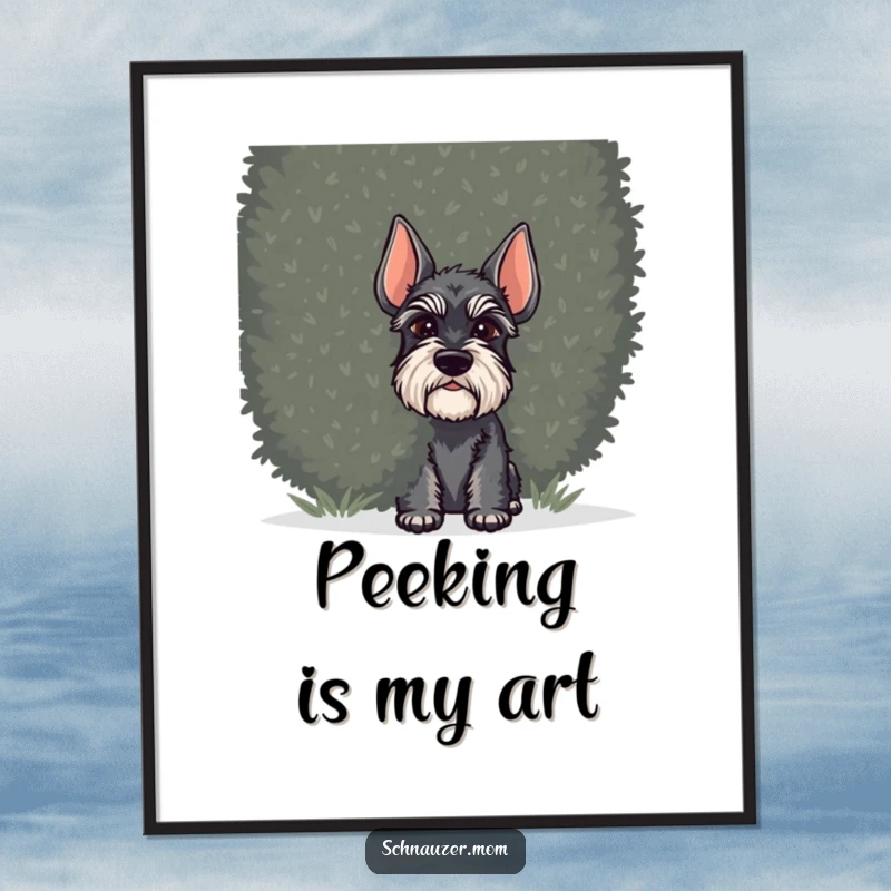 Funny Schnauzer dog poster art, a dog peeking from behind a lush green shrub, embodying stealth and playful observation.