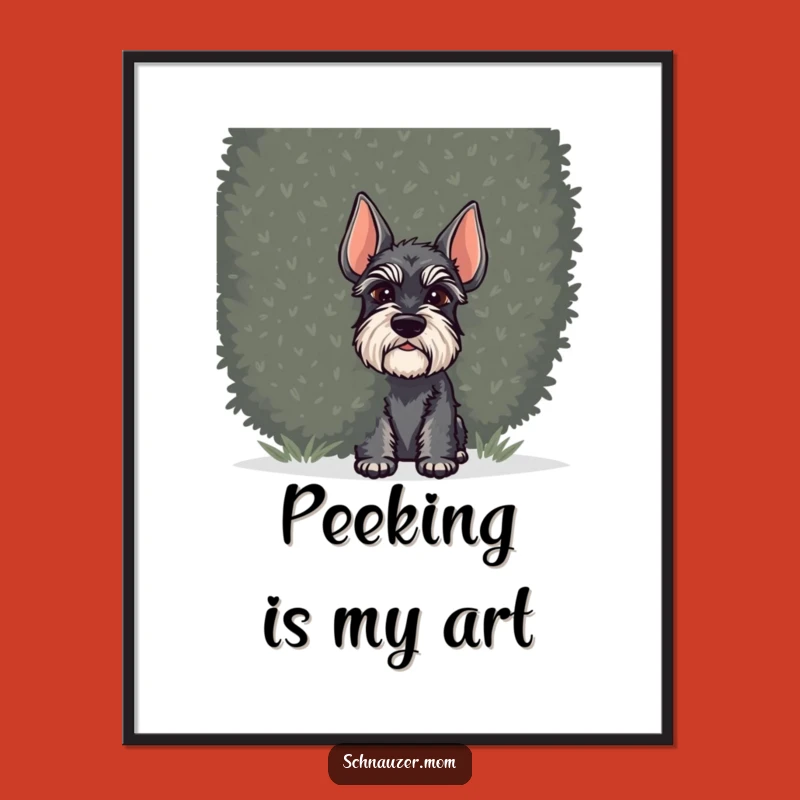 Funny Schnauzer Peeking Poster: Shrub Hide-and-Seek Art Print Gift