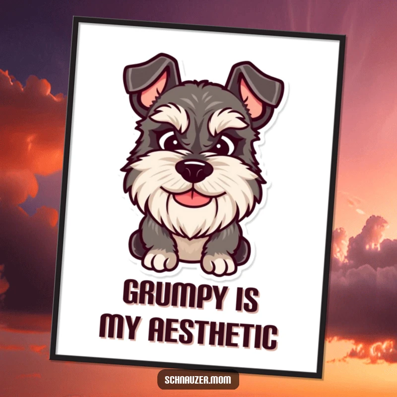 Funny Schnauzer poster depicting a dog with a friendly yet grumpy smile, adding relatable humor and charm to wall decor.