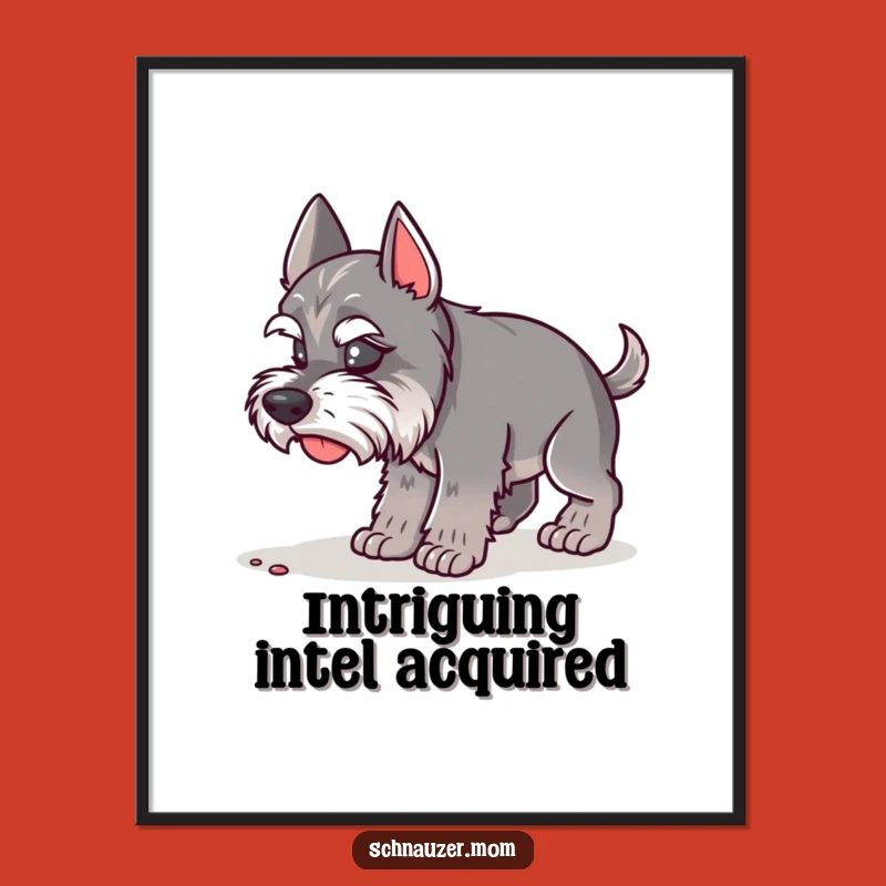 Funny Schnauzer Lady Poster - Curious Sniffing, Whimsical Wall Art Gift