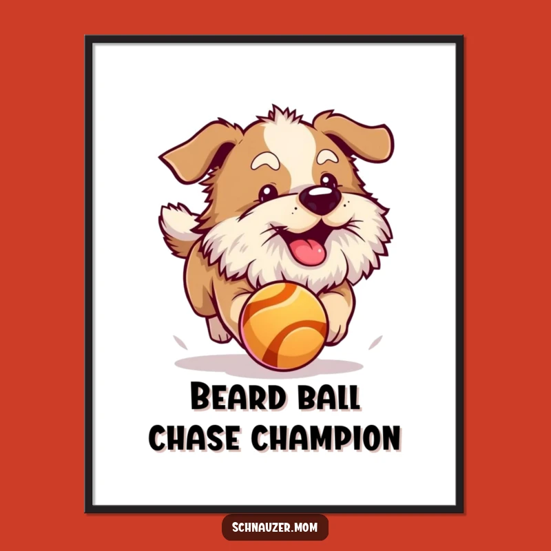 Free Printable Wall Art: Bearded Dog Chasing Ball - Funny Downloadable Decor