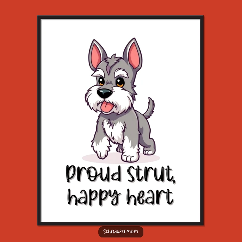 Funny Free Printable Wall Art: Proud Kawaii Schnauzer Strut