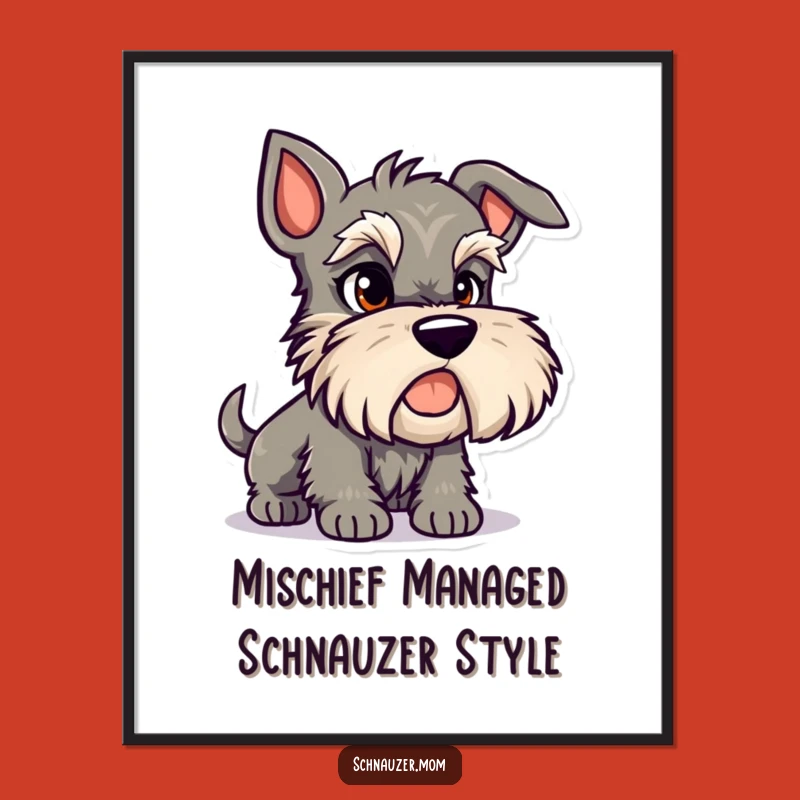 Free Printable Mischief Schnauzer Wall Art: Funny Dog Downloadable Decor