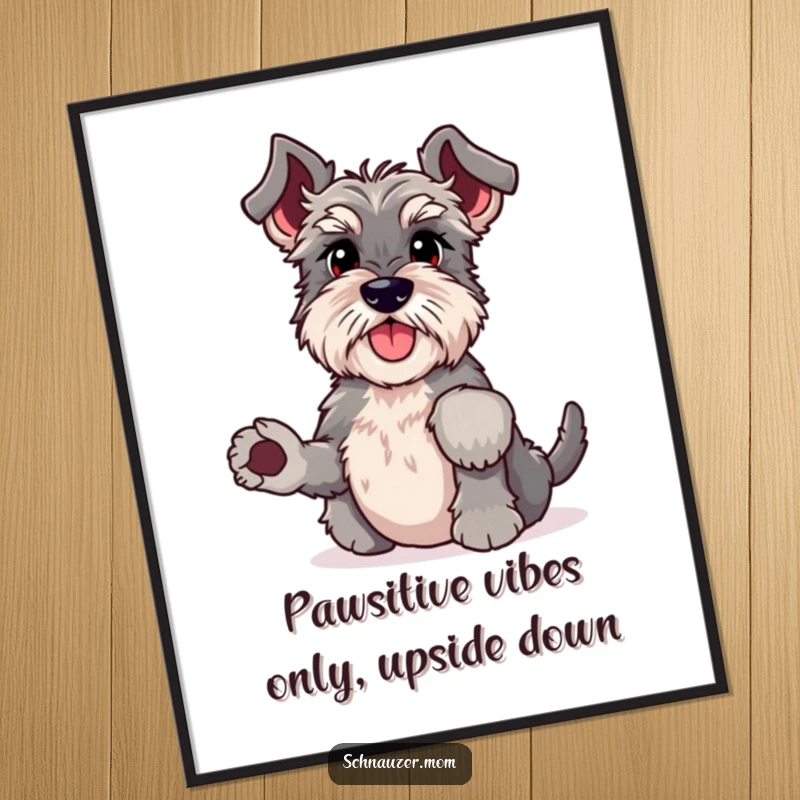 Funny Free Printable Wall Art: A Schnauzer balancing in a headstand with its front paws comically wiggling.