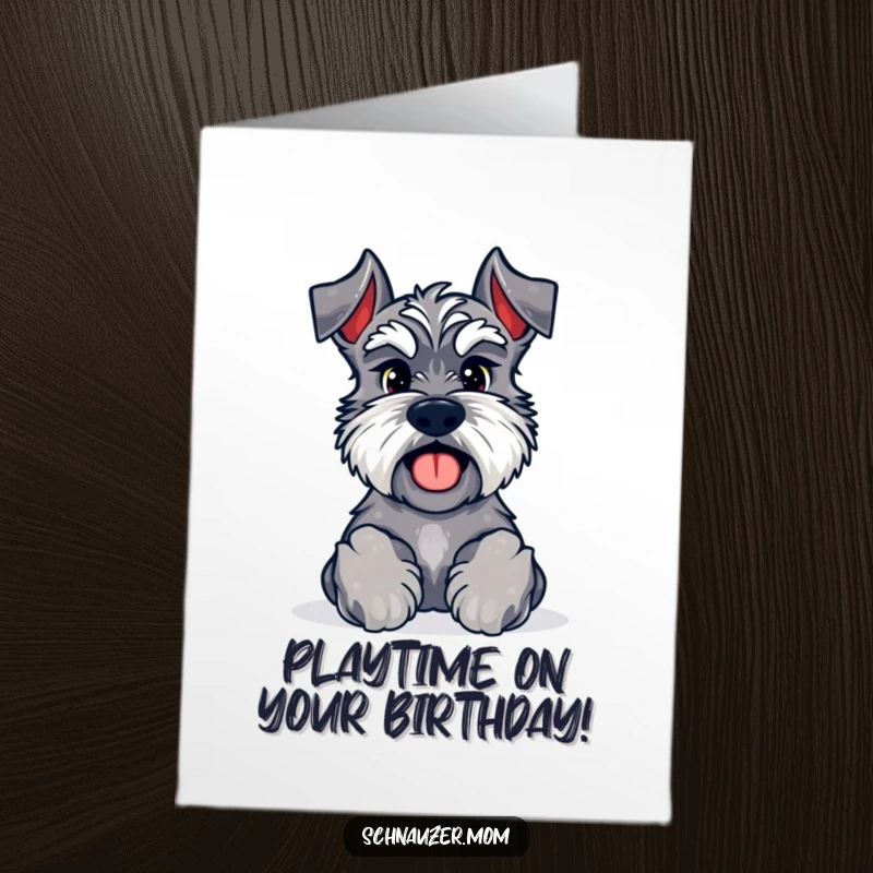 Funny Free Printable Birthday Card: Kawaii Schnauzer with paws forward, inviting a friendly game on their birthday.