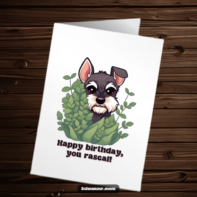 Funny Free Printable Birthday Card: Schnauzer peeking from behind a plant with a mischievous glint, ready to surprise on a birthday.