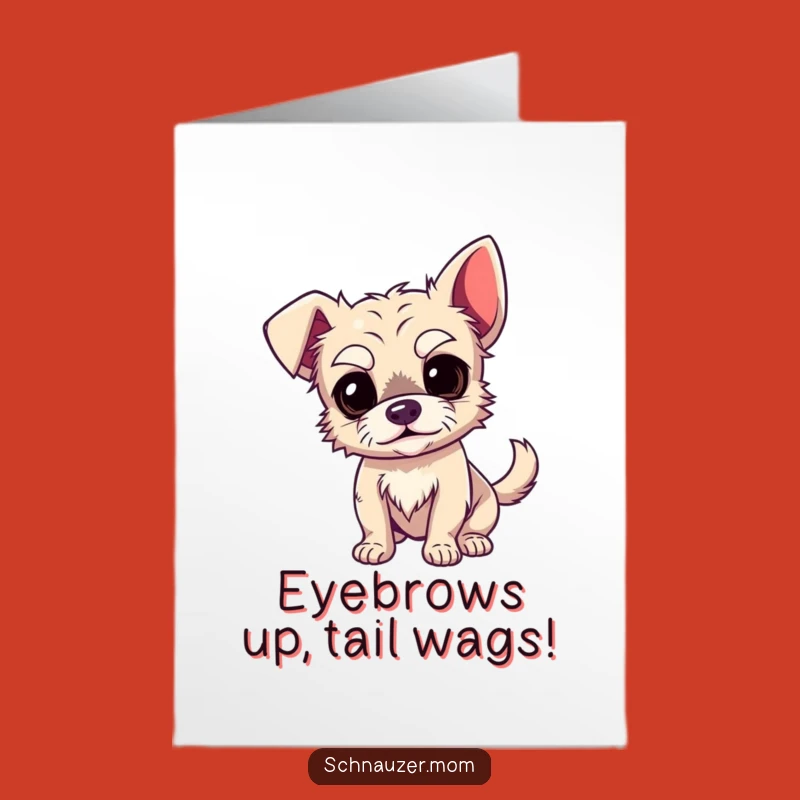 Free Printable Birthday Card: Wiry Dog with Eyebrows for a Hilarious Celebration