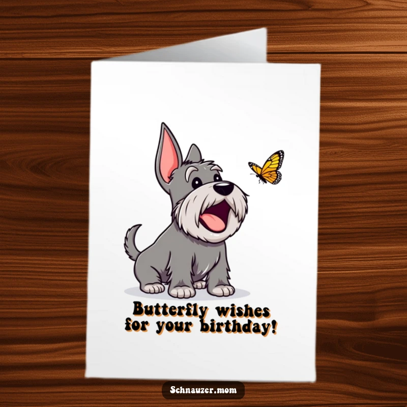 Funny Free Printable Schnauzer Birthday Card: An excited dog happily barking at a butterfly, celebrating the joy of the moment.