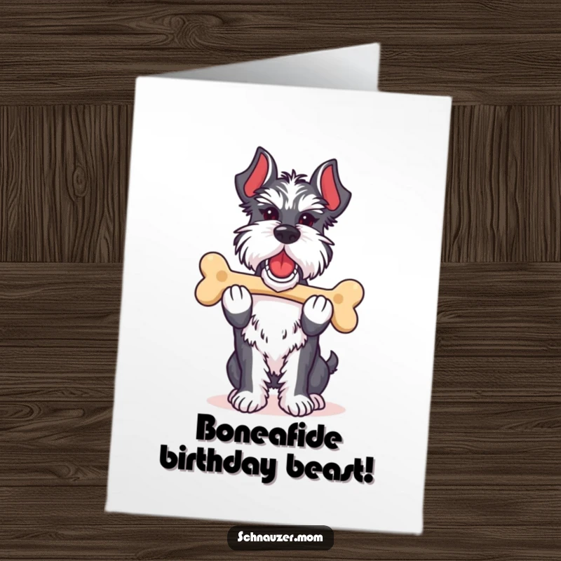Funny Free Printable Schnauzer Birthday Card of a dog proudly carrying its favorite bone.