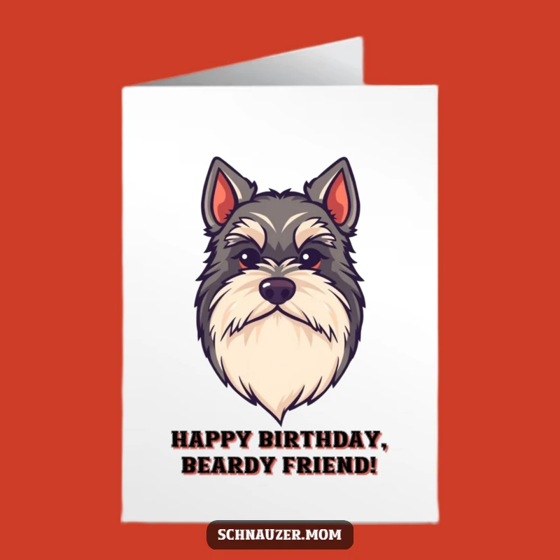 Free Printable Birthday Card: Funny Schnauzer Beard - Downloadable Greeting