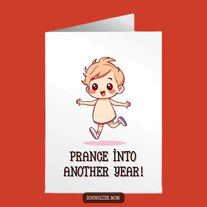 Free Printable Birthday Card: Prancing Pup - Funny Downloadable Gift