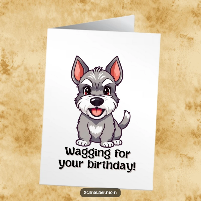 Funny Free Printable Birthday Card: Happy Schnauzer with wagging tail and wide grin, spreading birthday cheer.