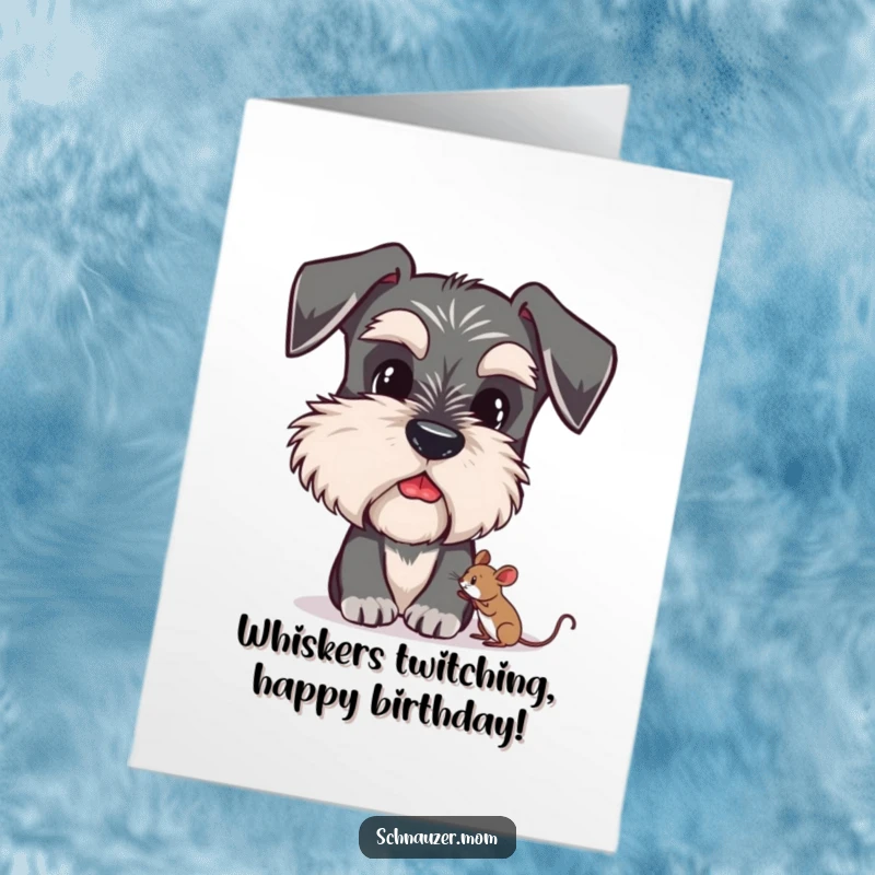 Funny Free Printable Birthday Card: Cute Schnauzer with bushy eyebrows curiously peeking at a tiny mouse, celebrating birthday.