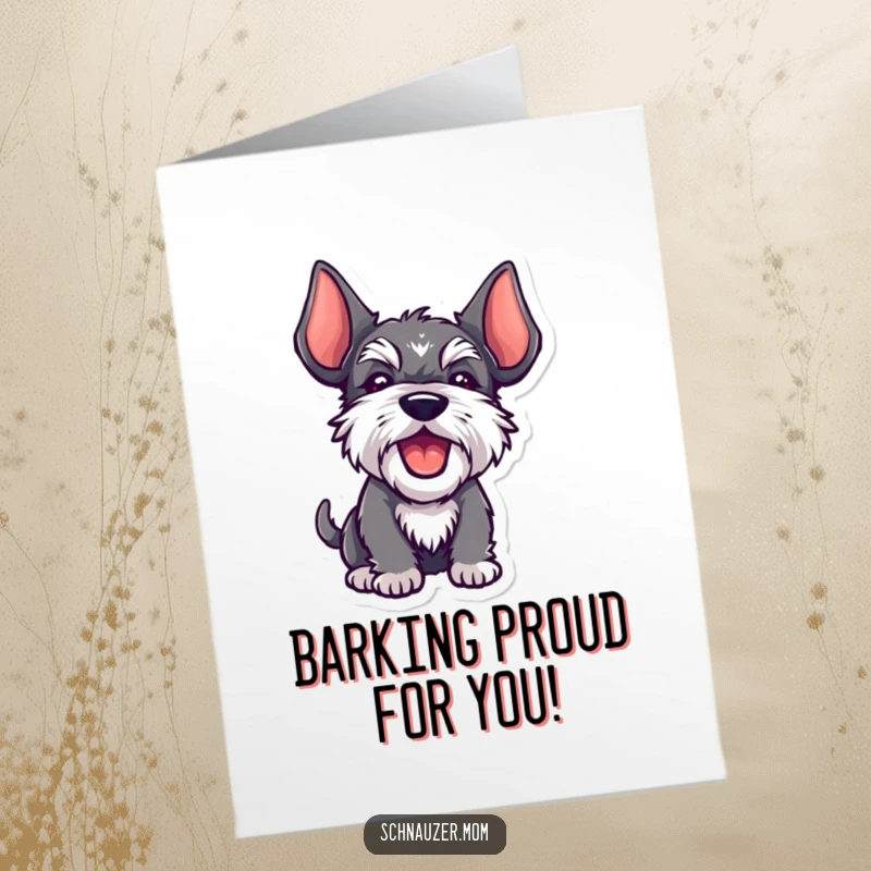 Funny Free Printable Schnauzer Congrats Card: Cute schnauzer barking with excitement, ears high, celebrating success.