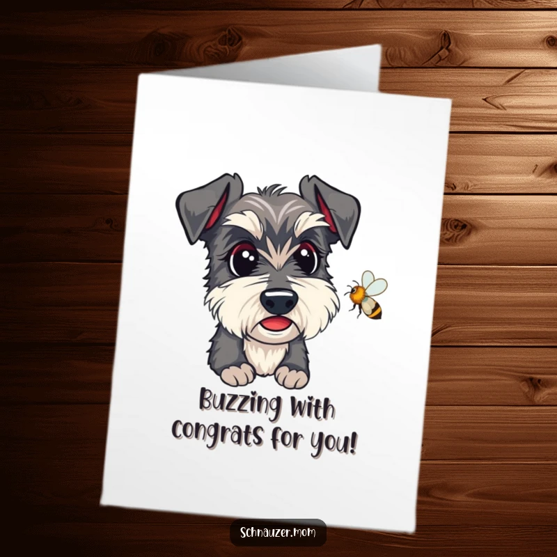 Funny Free Printable Congratulations Card: Dedicated Kawaii Schnauzer guarding against bees, celebrating your success with humor.