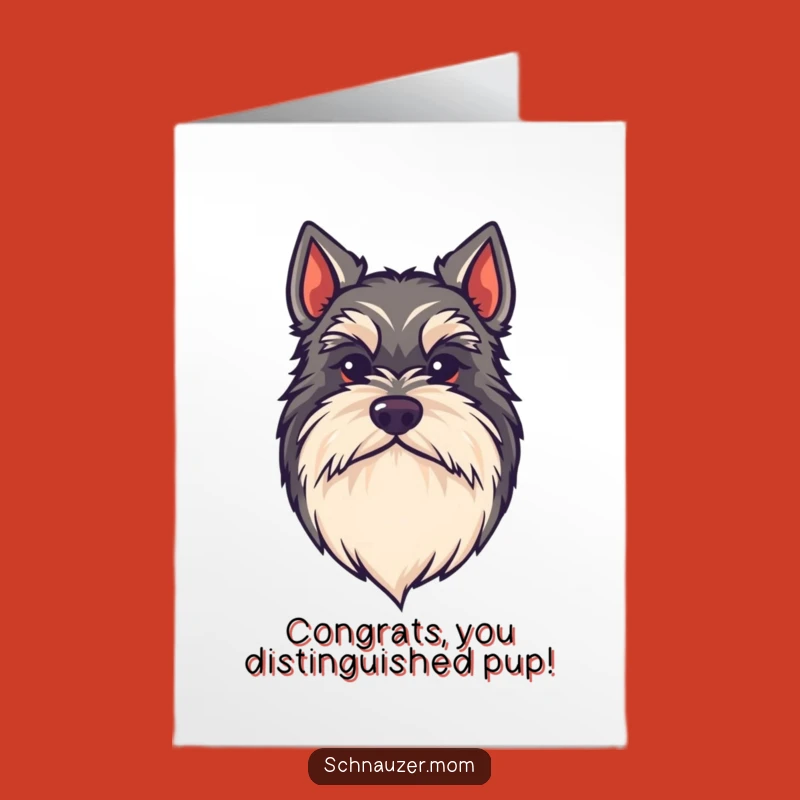 Free Printable Congrats Card: Funny Schnauzer Beard - Downloadable Style