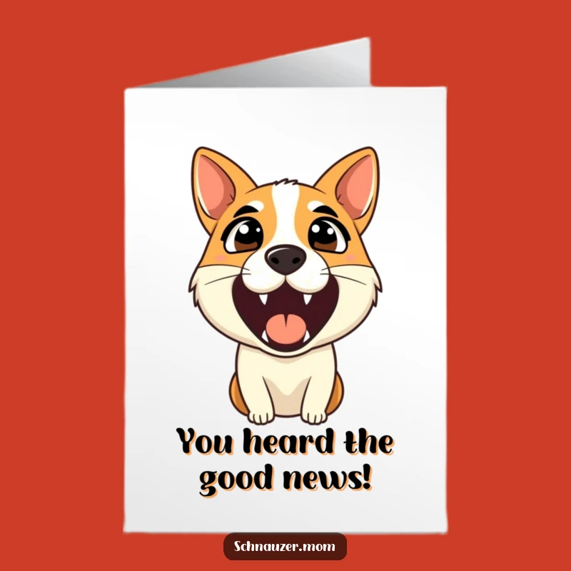 Free Printable Congrats Card: Alert Dog Bark, Humorous Downloadable Greeting for Big News
