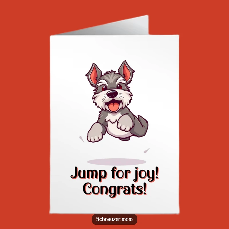 Free Printable Congrats Card: Energetic Kawaii Schnauzer Leap Downloadable Gift
