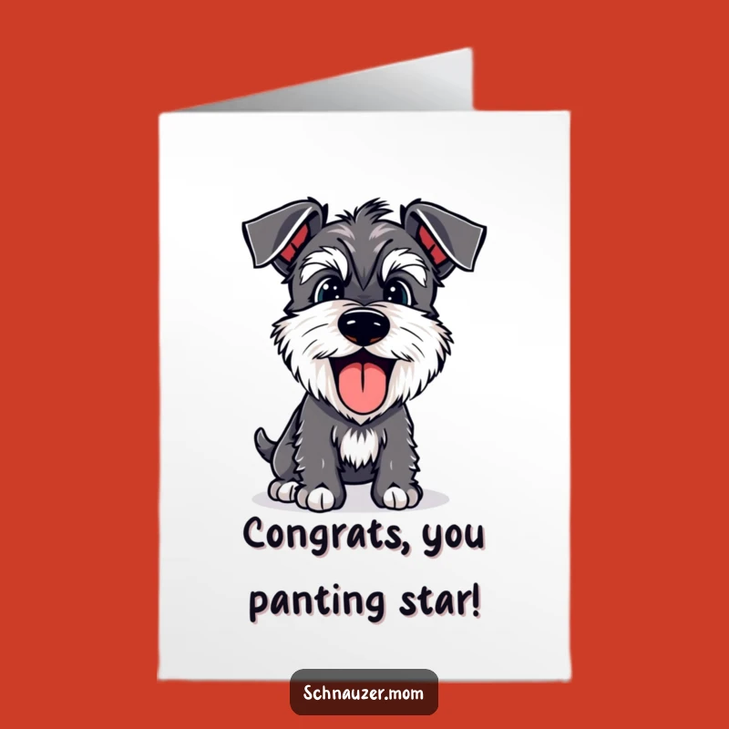 Free Printable Congrats Card: Enthusiastic Schnauzer Dog, Fun Downloadable Greeting for Success