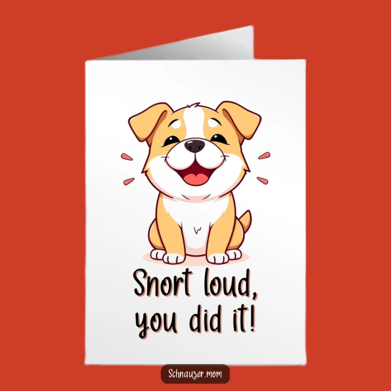 Free Printable Congrats Card: Snorting Dog Celebrates Your Awesome Win