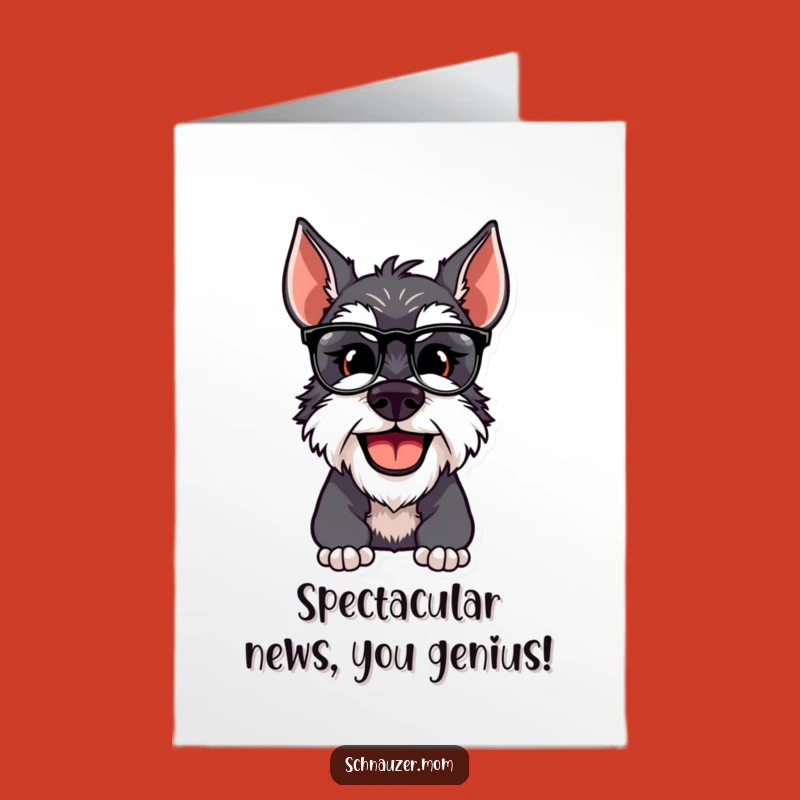 Free Printable Schnauzer Card: Smart Dog Congratulates You, Funny Downloadable