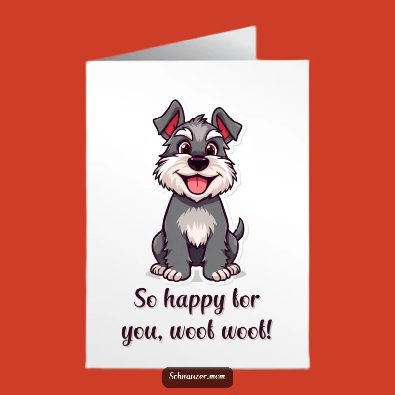 Free Printable Schnauzer Congrats Card: Enthusiastic Tail Wagging Funny Downloadable Gift