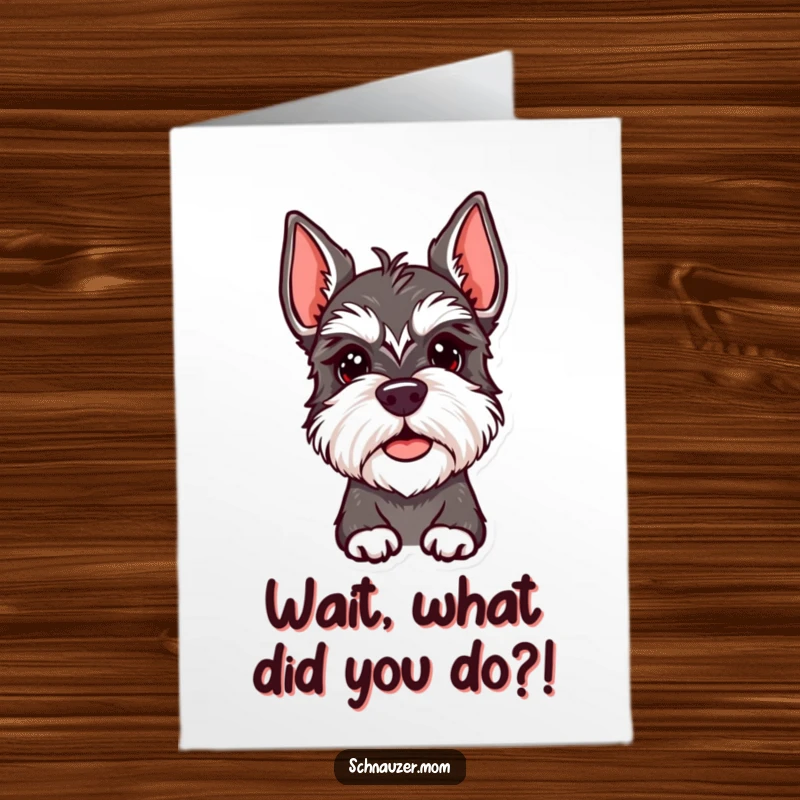 Funny Free Printable Schnauzer Congratulations Card featuring a dog with an adorable, quizzical head tilt, perfect for celebrations.