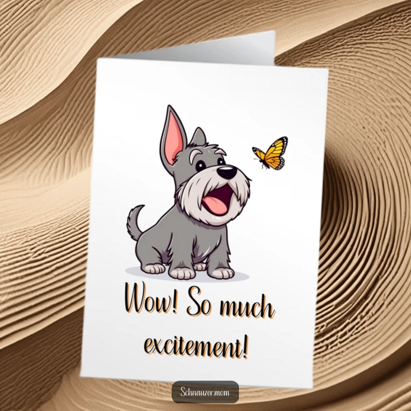 Funny Free Printable Schnauzer Congrats Card: An excited dog happily barking at a butterfly, cheering for your wonderful news.