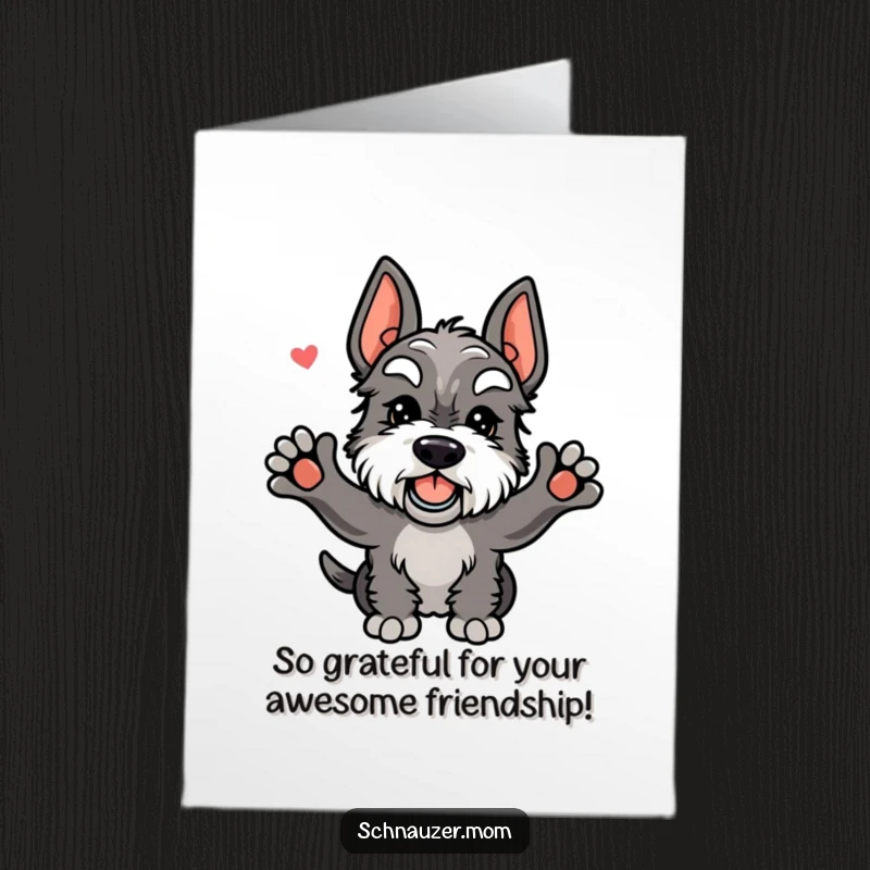 Funny Free Printable Schnauzer Thank You Card, a happy dog wagging its tail, expressing gratitude, cute printable card.