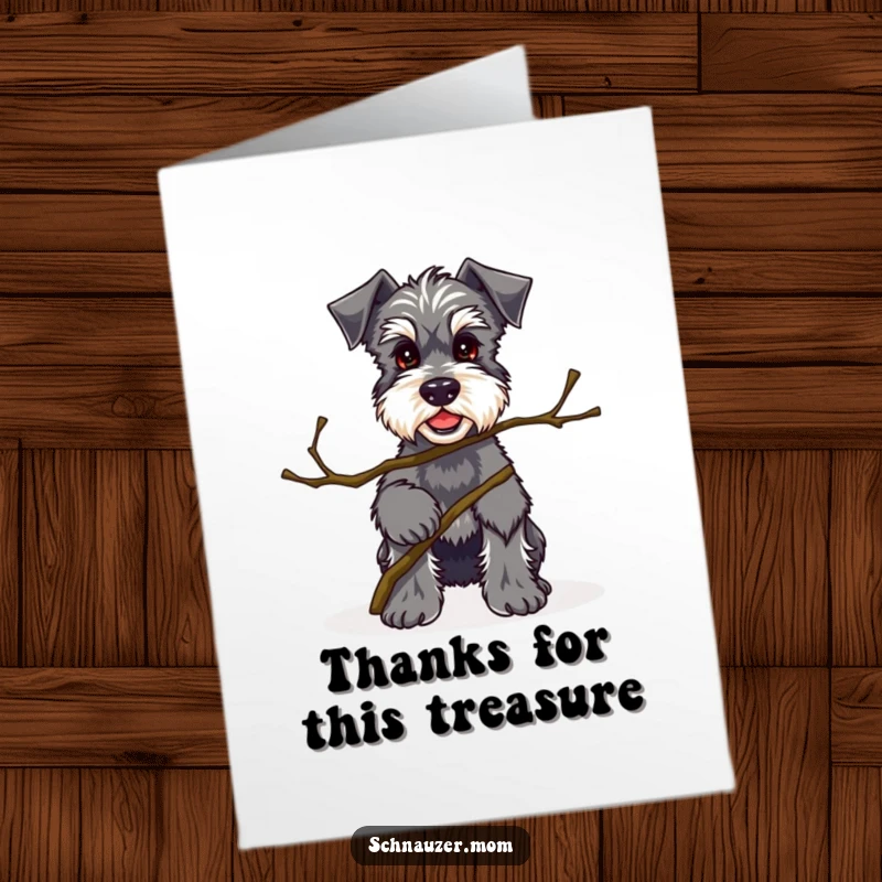 Funny Free Printable Thank You Card: Kawaii Schnauzer proudly presents a twig as a token of thanks.