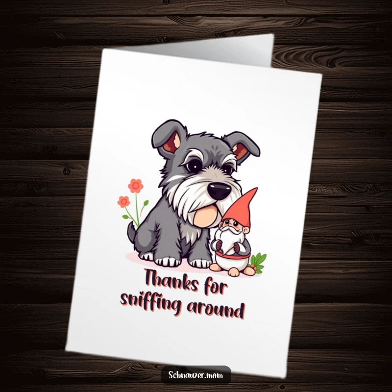 Funny Free Printable Thank You Card: A Schnauzer dog with an inquisitive expression, sniffing a charming garden gnome.