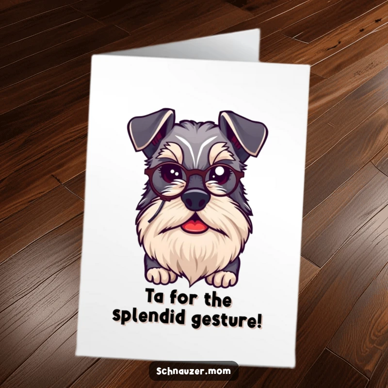 Funny Free Printable Thank You Card: A kawaii Schnauzer with a monocle and beard offers thanks.