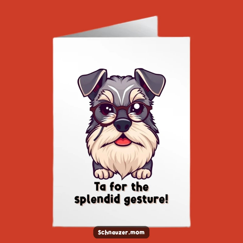 Free Printable Thank You Card: Monocled Schnauzer's Thanks, Funny Downloadable Gift