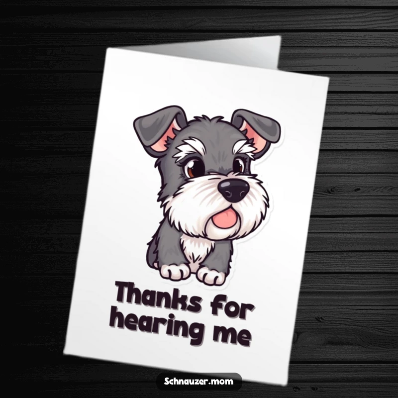 Funny Free Printable Thank You Card: A Schnauzer dog with attentive ears, observing its surroundings, expressing thanks.