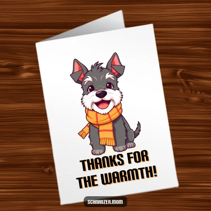 Funny Free Printable Schnauzer Thank You Card: A smiling Schnauzer wearing a small scarf conveys sincere thanks with pure joy.