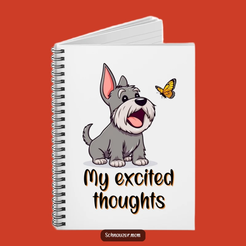 Funny Excited Schnauzer Notebook: Jot Down Your Joyful Thoughts!